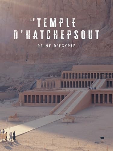 Le temple d'hatchepsout, reine d'egypte