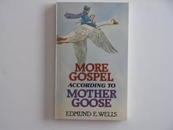Paperback More Gospel According to Mother Goose Book