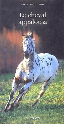 Le Cheval Appaloosa