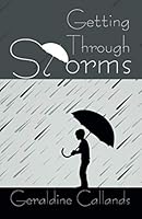 Getting Through the Storms 0741449382 Book Cover
