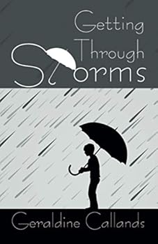 Paperback Getting Through the Storms Book