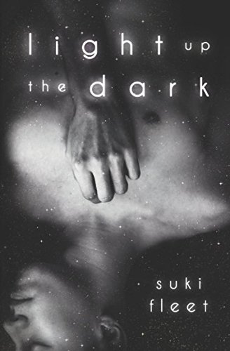 Light Up the Dark Paperback – May 1, 2018