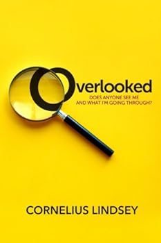 Paperback Overlooked: Does Anyone See Me And What I'm Going Through? Book