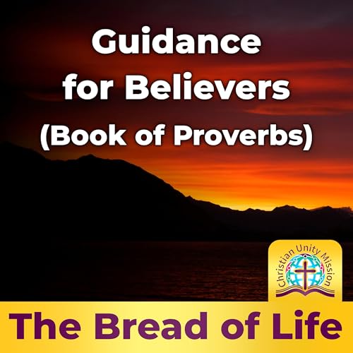 Guidance for Believers (Book of Proverbs)