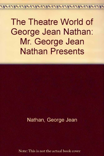 Mr. George Jean Nathan Presents 0838679676 Book Cover