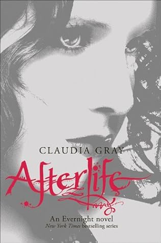 Afterlife Evernight Book 4 By Claudia Gray