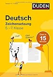 Deutsch in 15 Minuten - Zeichensetzung 5.-7. Klasse (Duden - In 15 Minuten) - Marion Clausen Friederike Ablang 