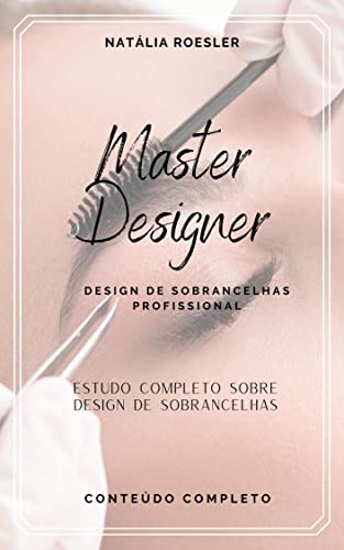 Master Designer: Design de Sobrancelhas Completo