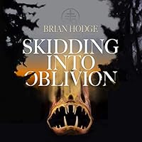 Skidding into Oblivion
