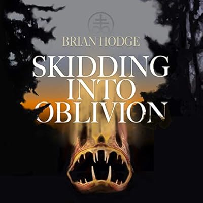 Skidding into Oblivion
