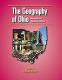 The Geography of Ohio: Revised and Updated Edition
