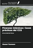 Finanzas islámicas: Casos prácticos del CCG: Universidad de Nizwa (Spanish Edition)
