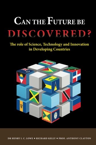 Can The Future Be Discovered: The Role of Science, Technology