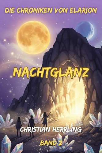 Nachtglanz (Die Chroniken von Elarion 2)