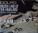 Dolpo: Hidden Land of the Himalayas
