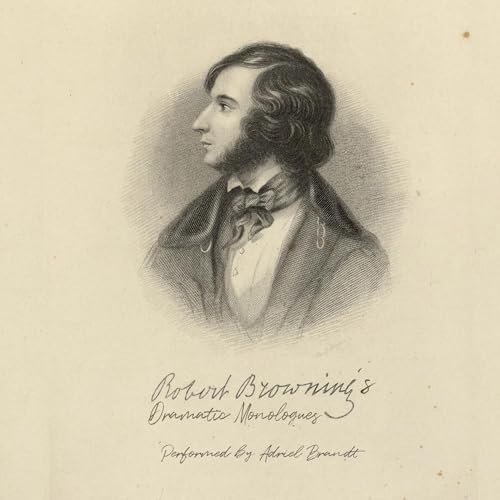 Robert Browning's Dramatic Monologues: A Selection by Robert Browning episode artwork