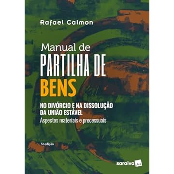 Capa do livro Manual de Partilha de Bens: No divórcio e na dissolução da união estável - aspectos materiais e processuais - 5ª edição 2024