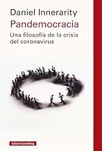 Pandemocracia: Una filosofía de la crisis del coronavirus (Ensayo)
