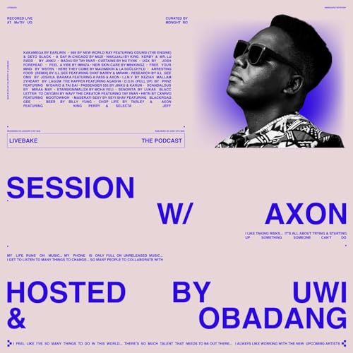 Page de couverture de Session w/ AXON. Hosted by Uwi & Obadang