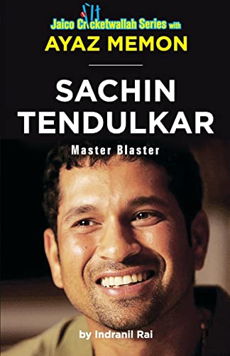 Sachin Tendulkar: Master Blaster