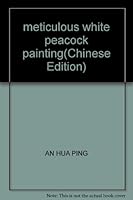 meticulous white peacock painting 7807383992 Book Cover