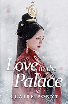 Paperback Love in the Palace: A Historical Romance Book