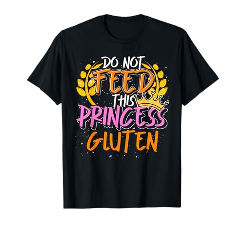 Alergia a los alimentos sin gluten Intolerante Princesa Divertida Sin Gluten Camiseta