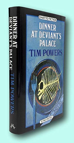 Rare Tim Powers / DINNER AT DEVIANT'S PALACE Si... B092JKV5P4 Book Cover
