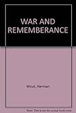 The Winds of War; War and Rememberance