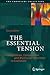 The Essential Tension: Competition, Cooperation and Multilevel Selection in Evolution (The Frontiers Collection)