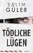 Produktbild Tödliche Lügen - Tatort Köln: Krimi