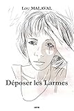  Déposer les larmes