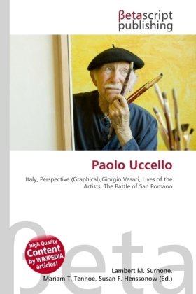 Paolo Uccello: Italy, Perspective (Graphical),Giorgio Vasari, Lives of the Artists, The Battle of San Romano