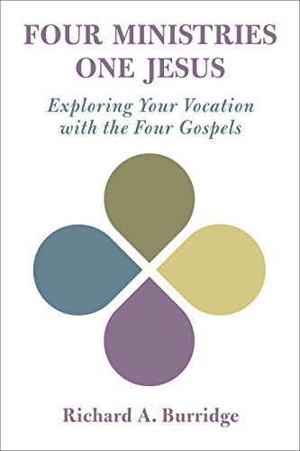 Four Ministries, One Jesus: Exploring Your Vocation with the Four
