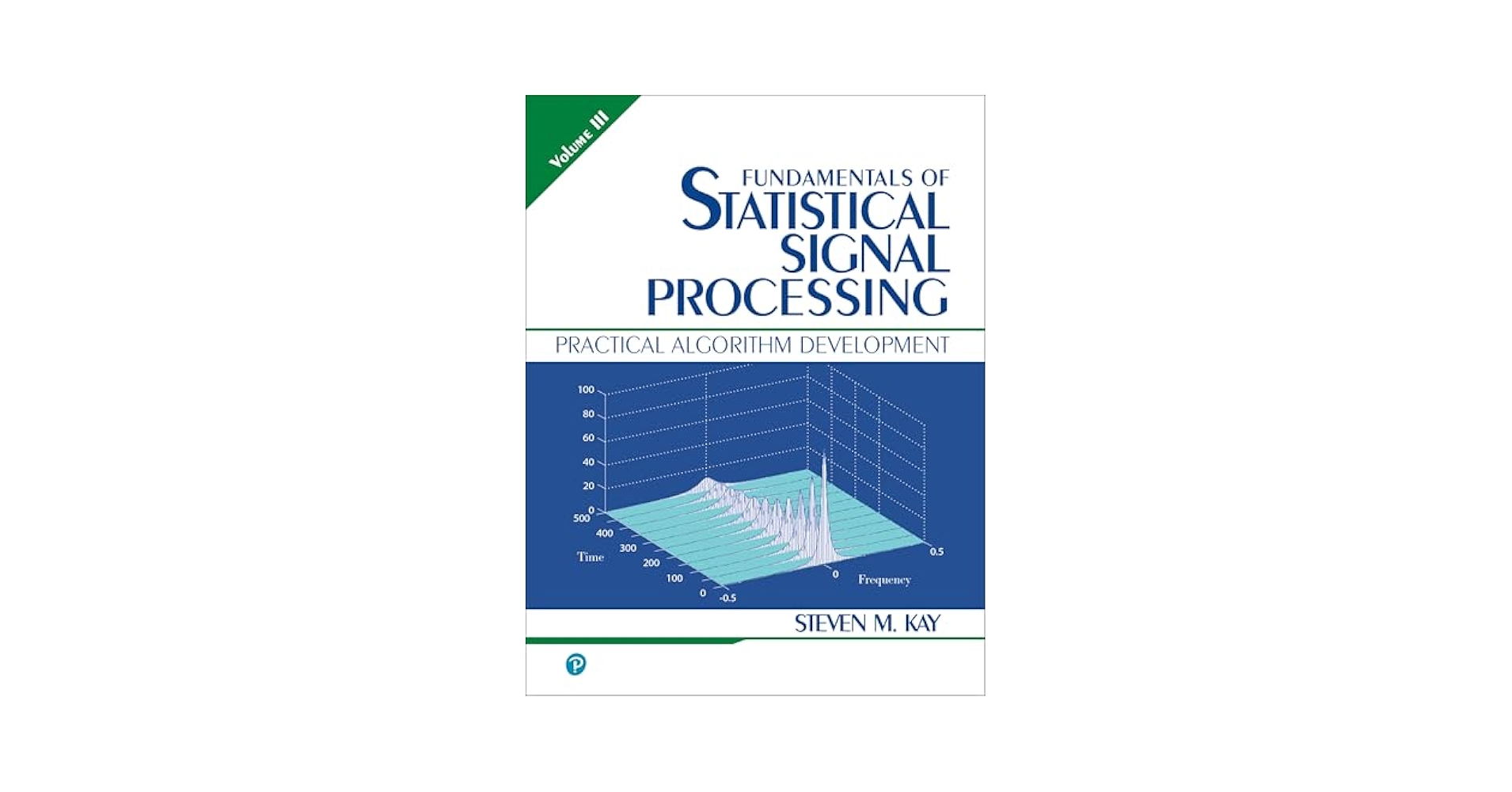 洋書 STATISTICAL SIGNAL PROCESSING Fundamentals of Statistical Signal Processing, Volume I