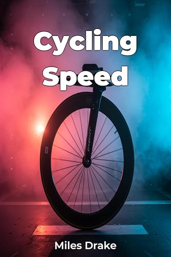 Cycling Speed (English Edition)