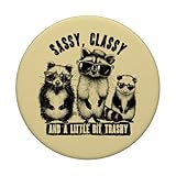 Zoom IMG-2 sassy classy trashy raccoon sarcastico Zoom IMG-2 sassy classy trashy raccoon sarcastico