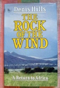 Hardcover The Rock of the Wind: A Return to Africa Book