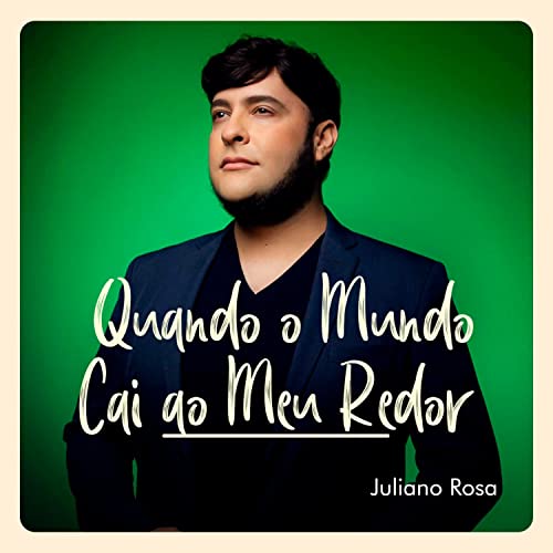 Play Quando o Mundo Cai ao Meu Redor by Juliano Rosa on Amazon Music ...