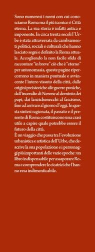 Breve Storia Di Roma. Tutta La Lunga Storia Dell’Urbe: Da Piccolo Villaggio A Città Eterna - 3