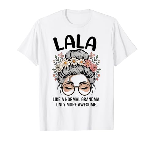 LALA Like A Normal Grandma Only More Awesome Messy Bun�B T�V���c