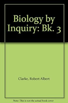 Biology by Inquiry: Bk. 3