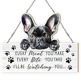 MOTERMATE French Bulldog Frenchie Dog Sign Decor Gifts for Women Men, Funny Dogs Signs Front Wall Pediments Decor for Dog Room, Dogs Wall Hanging Decor, Every Meal You Make Every Bite You Take, 8x10 Inch