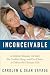 Inconceivable: A Medical Mistake, the Baby We Couldn't Keep, and Our Choice to Deliver the Ultimate Gift