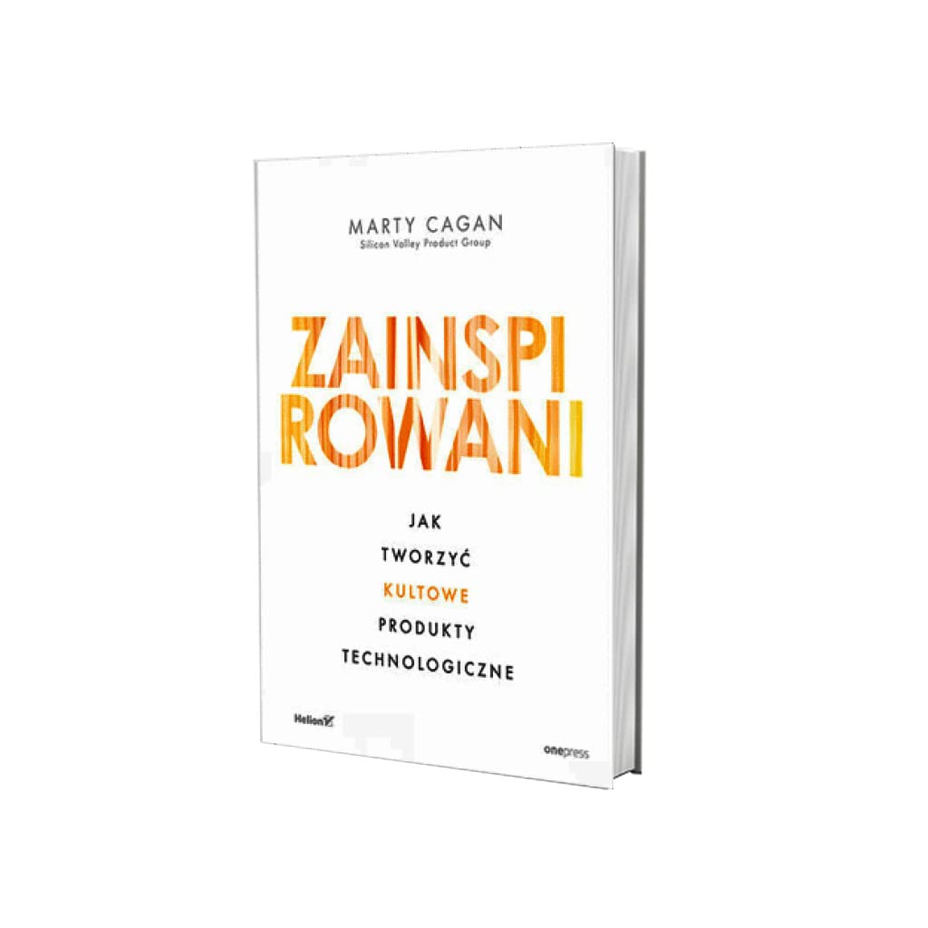 Zainspirowani. Jak tworzyć kultowe produkty technologiczne