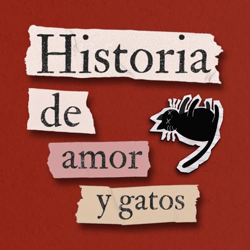 『Historia de amor y gatos - el podcast musical』のカバーアート