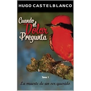 Cuando el dolor pregunta Audiolibro Por Dr. Hugo Castelblanco arte de portada