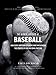 The Hidden Language of Baseball