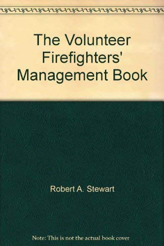 The volunteer firefighters' management book 0672527197 Book Cover