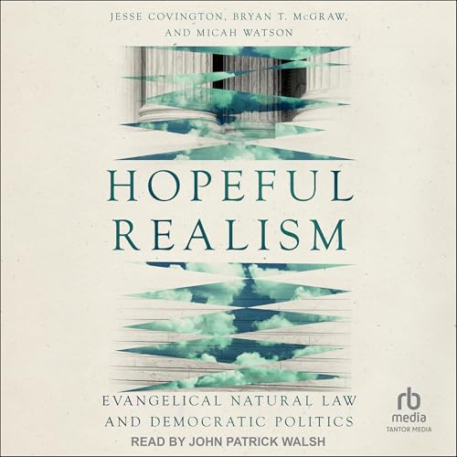 Hopeful Realism by Jesse Covington, Micah Watson, Bryan T. McGraw episode artwork